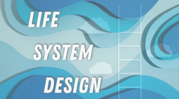 How to be Happy: Life System Design