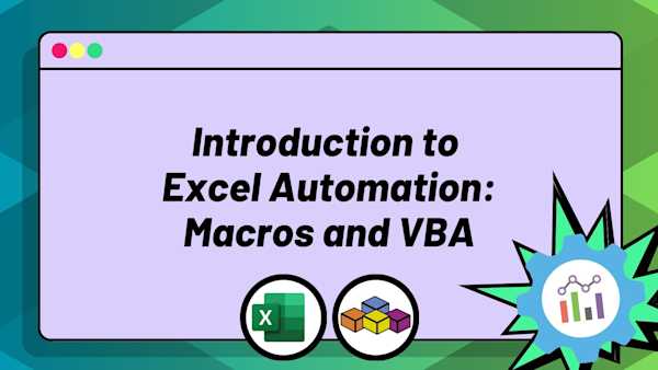 Introduction to Excel Automation: Excel Macros and VBA