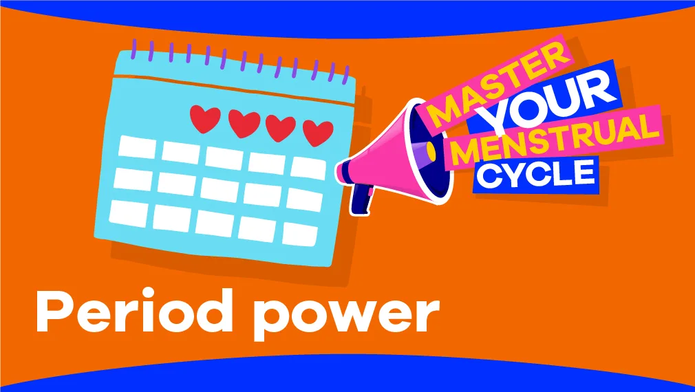 Period Power – Master Your Menstrual Cycle