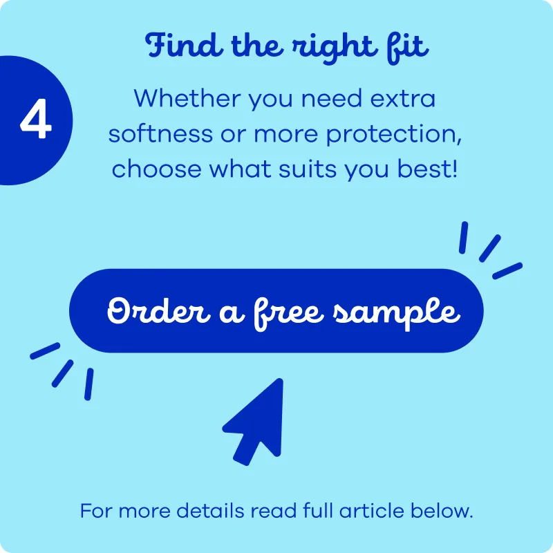 Order a free sample to find the menstrual product that suits you best and or read full article below