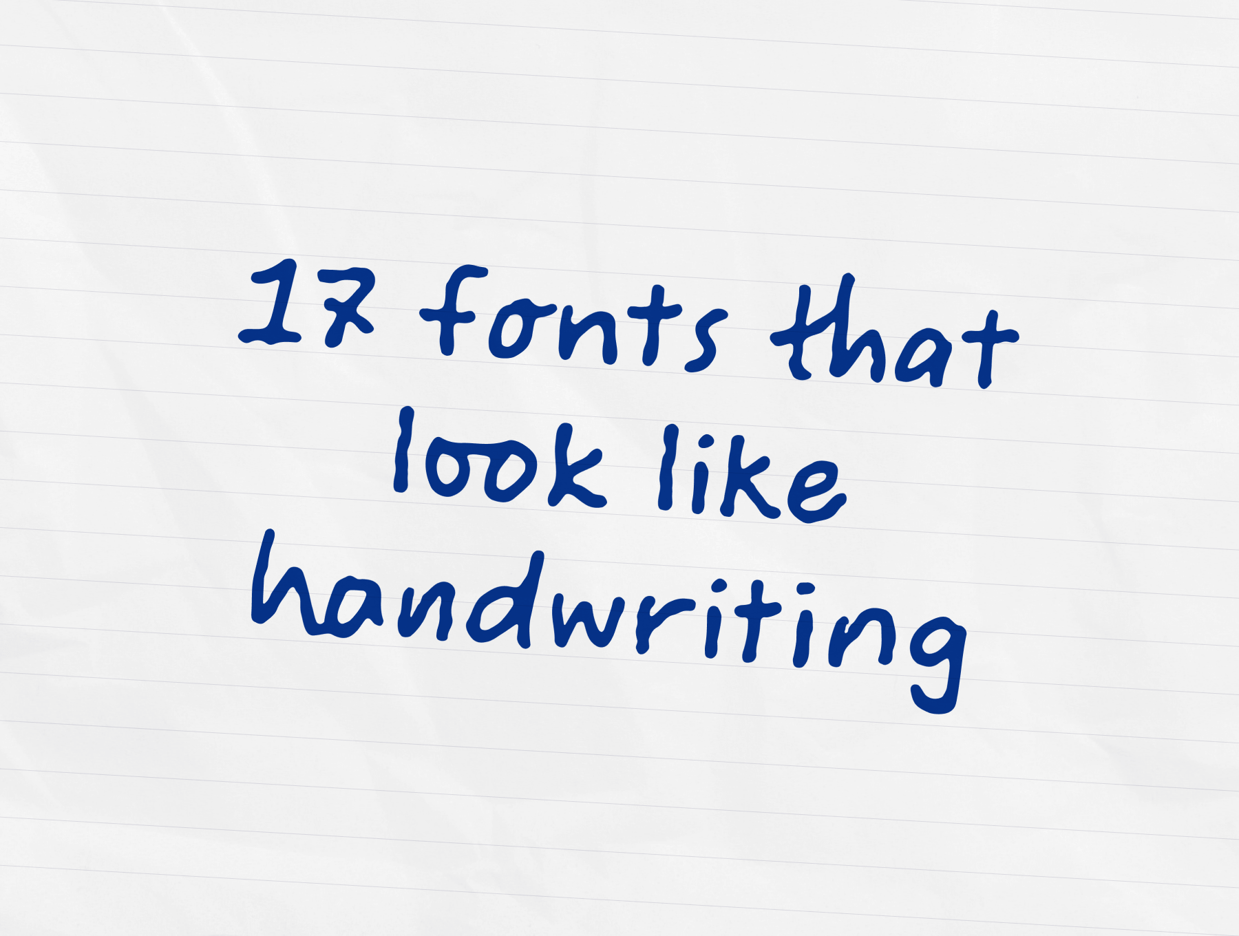 17 fonts that look like handwriting