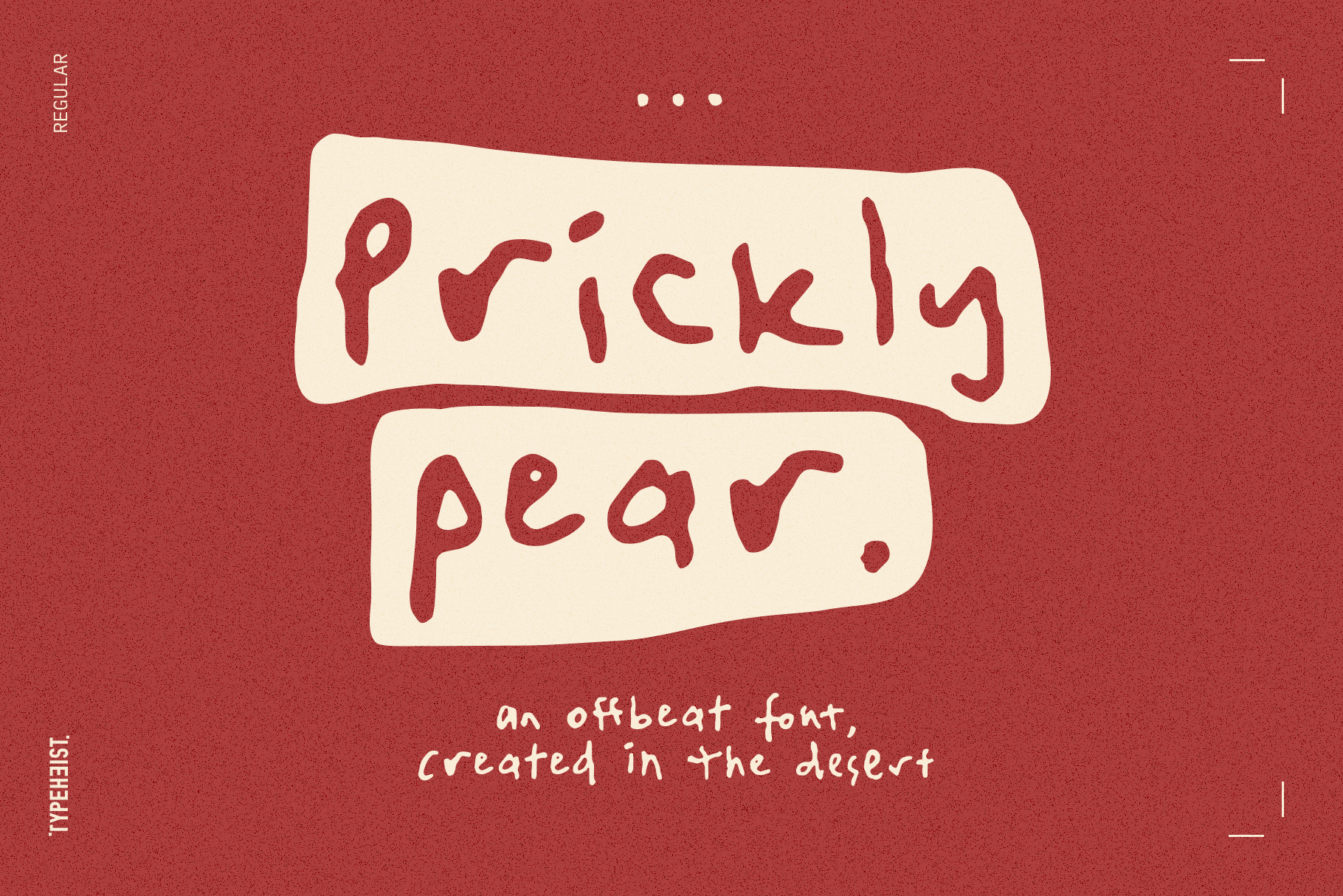 Prickly Pear: Here's a font with a special backstory. Prickly Pear is a handwritten font, created in a moving car, on the way to the Simpson Desert.