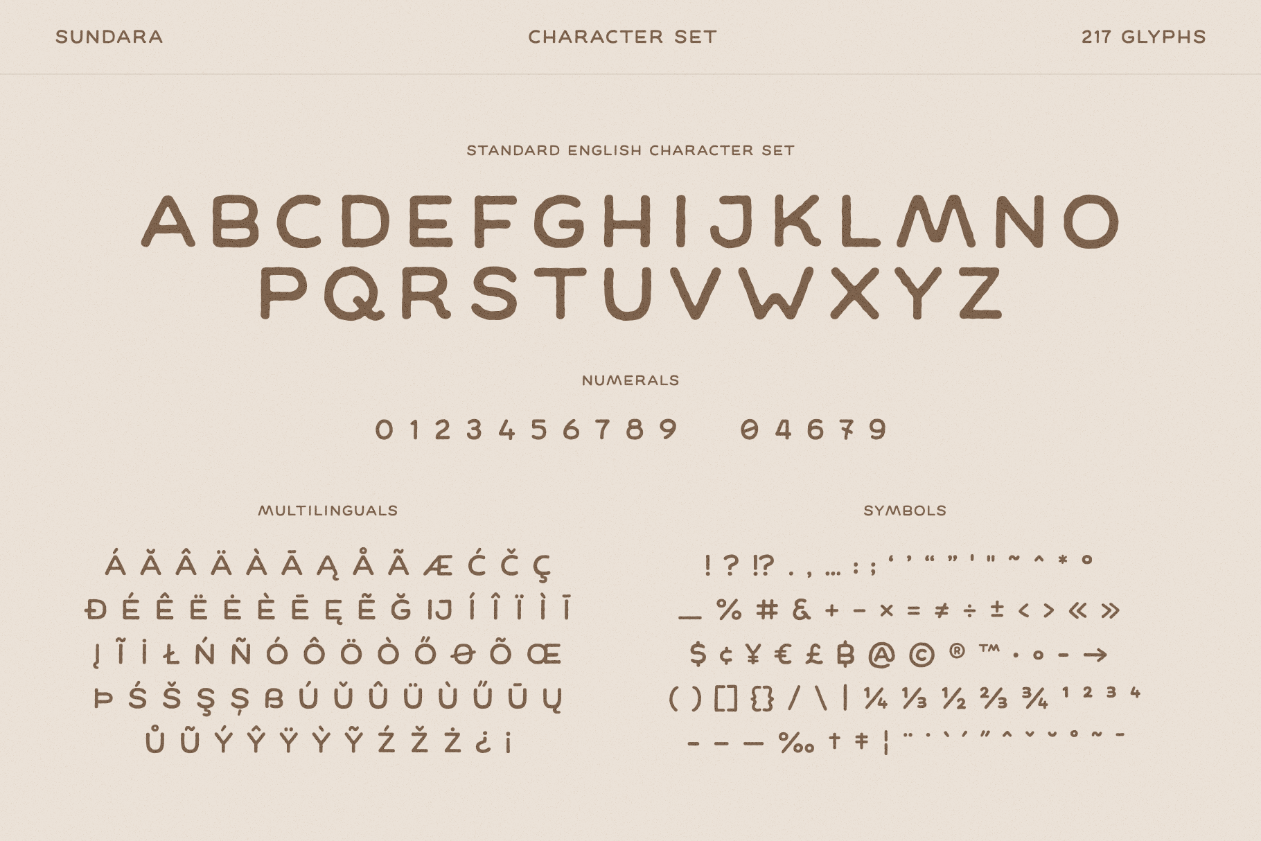 Sundara: Sundara is a spacious, textured display sans designed to bring warmth, openness and character to your projects with its wide stance and subtle handmade feel.