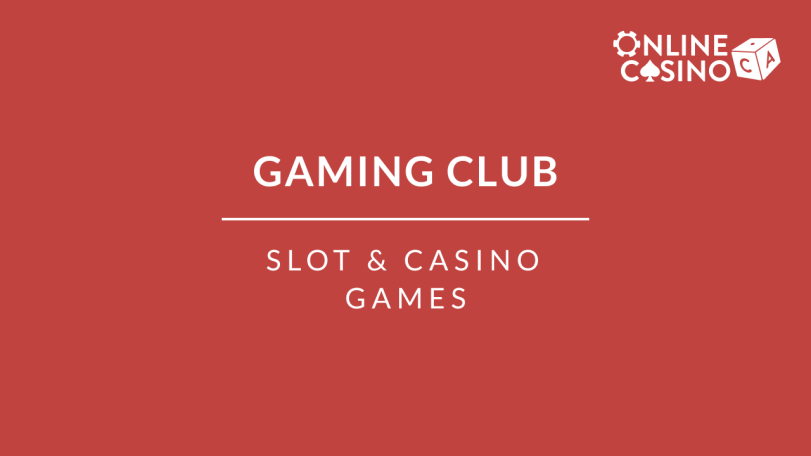 Gaming Club Slots and Casino Games