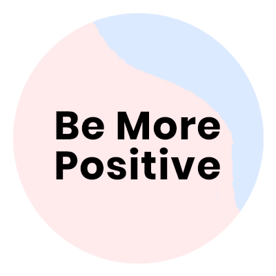 be-more-positive