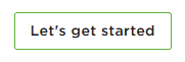 Lets get started button