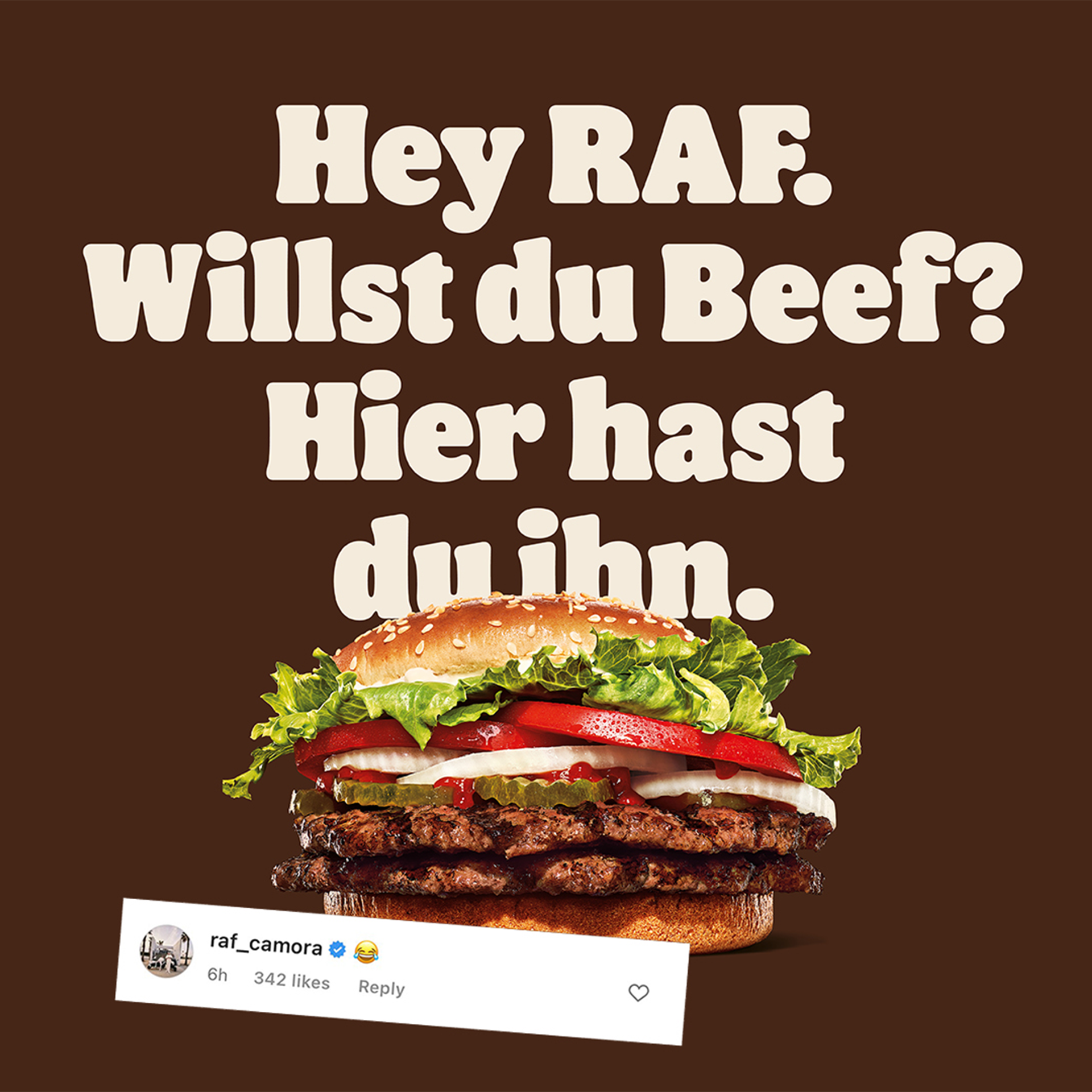 Image of a Burger King ad as a response to an Instagram post by raf_camora with the tagline: "Hey RAF. Want beef? Here you go."