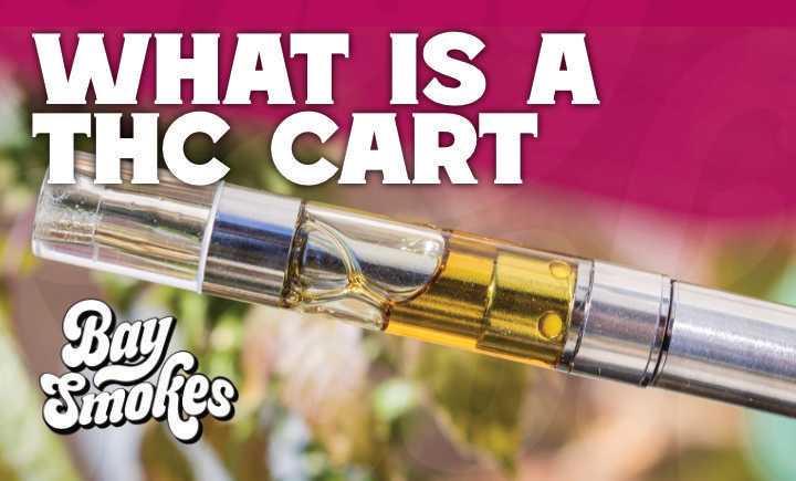 What Is A THC Cart?
