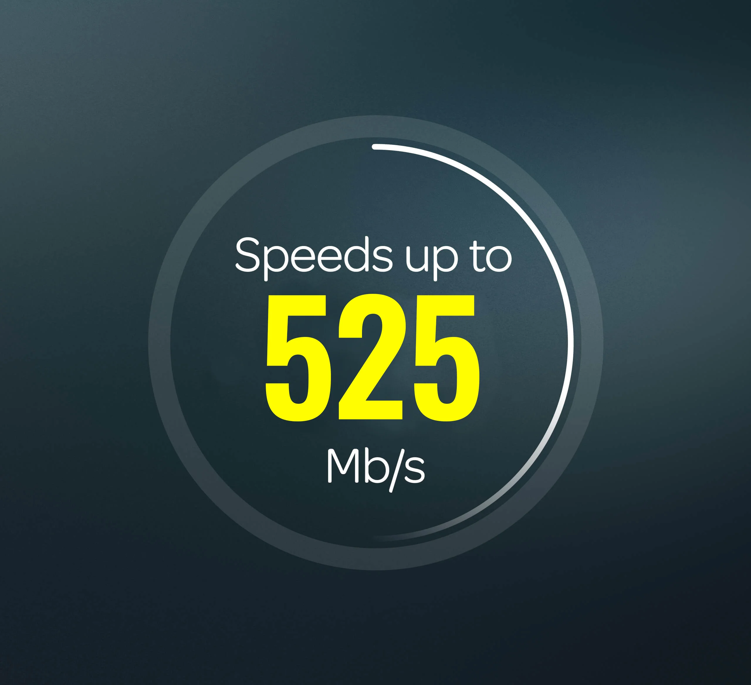 Speeds up to 525 Mb/s