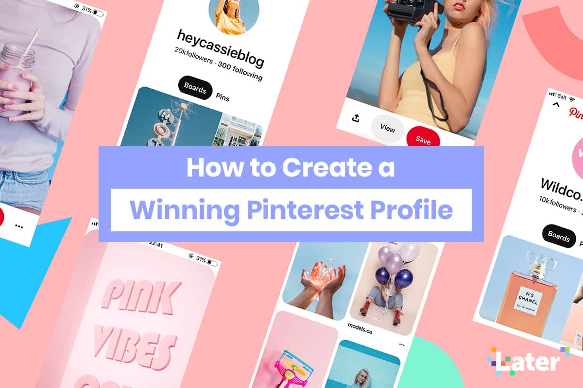 How to Create a Winning Pinterest Profile - Later Blog