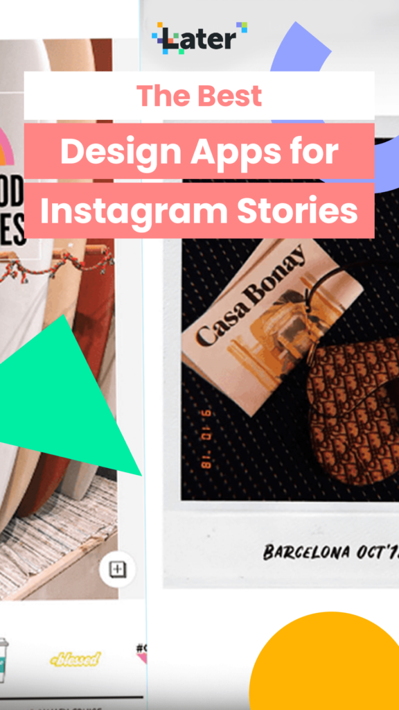 The Best Design Apps for Instagram Stories
