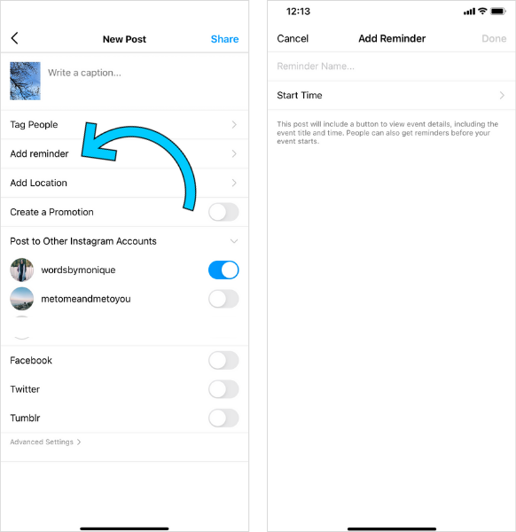 User-flow screenshots of how to add a reminder to your Instagram feed post. On the "New Post" page, scroll to "Add reminder". You'll be prompted to enter an Event Name and Start Time. 