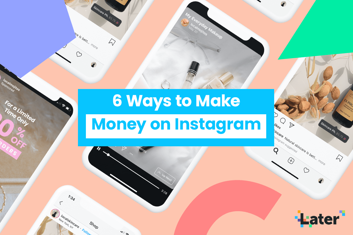 Instagram Monetization: 6 Ways to Earn Money on Instagram
