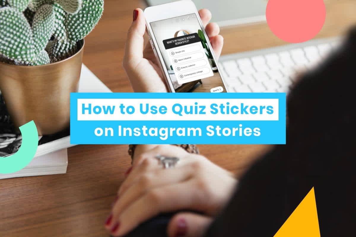 How to Use Quiz Stickers on Instagram Stories