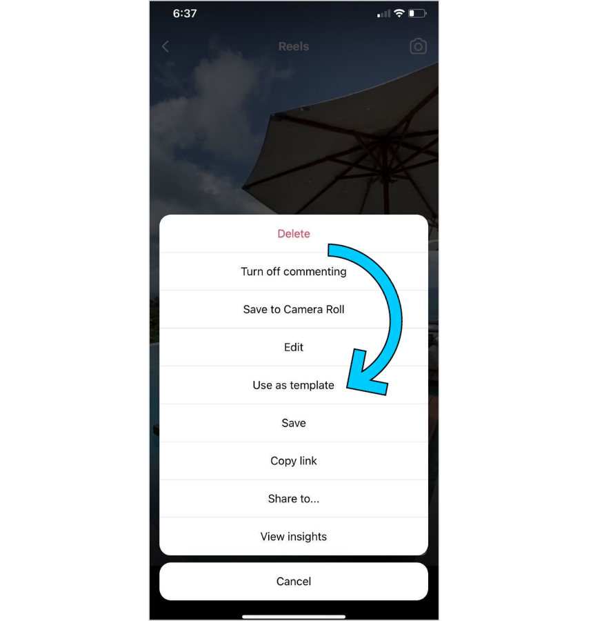 An arrow pointing to the Use as Template option on an Instagram Reel