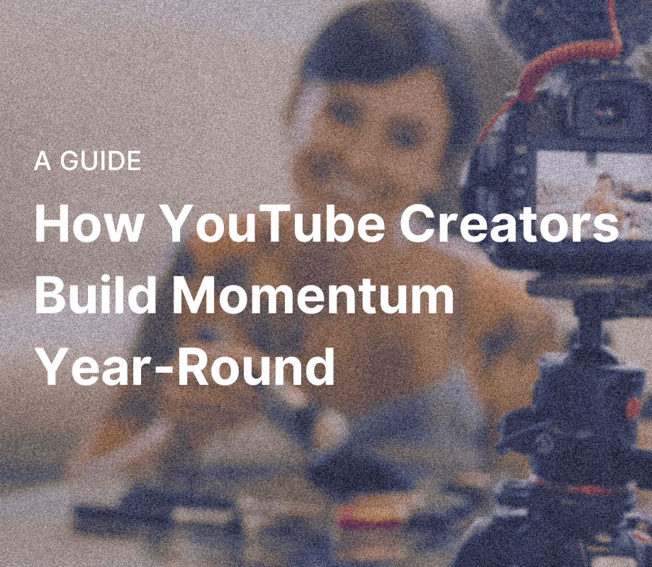 How YouTube Creators Build Holiday Momentum That Lasts All Year