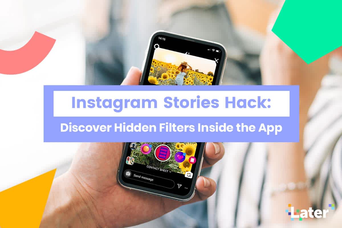 The Best Instagram Stories Filters are Hidden Right in the App