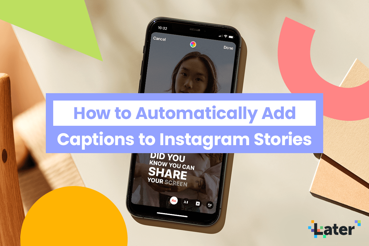 Banner reading How to Automatically Add Captions to Instagram Stories
