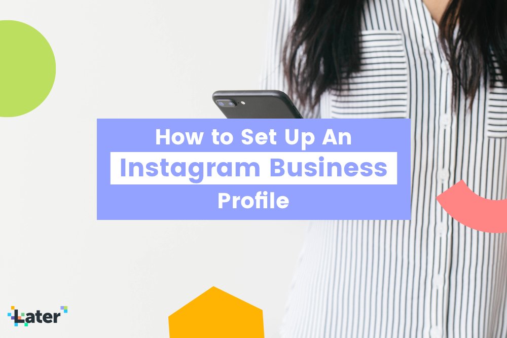 How To Set Up A Business Profile On Instagram