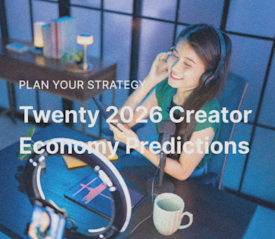 Twenty 2026 Creator Economy Predictions