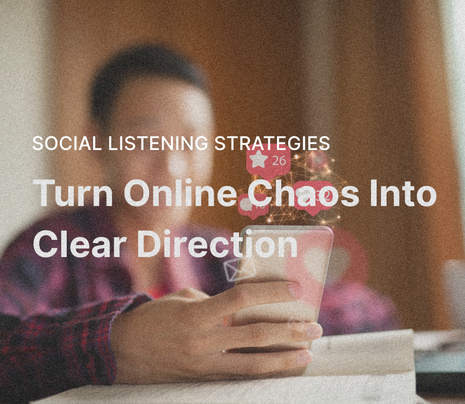 Winning Social Listening Strategies That Turn Online Chaos Into Clear Direction