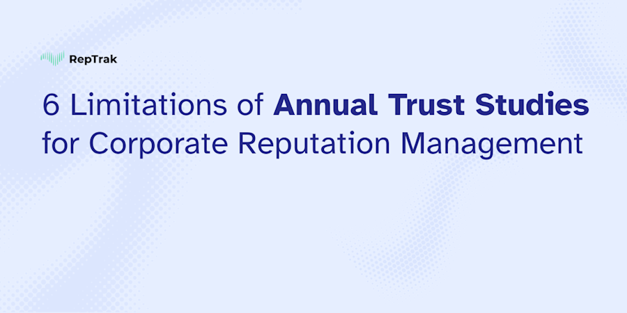 6 Limitations of Annual Trust Studies for Corporate Reputation Management