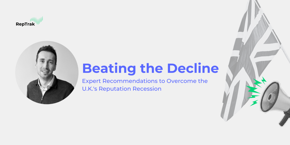 Beating the Decline: Expert Recommendations to Overcome the U.K.'s Reputation Recession 