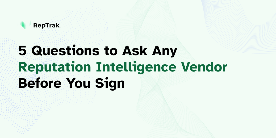 5 Questions to Ask Any Reputation Intelligence Vendor Before You Sign