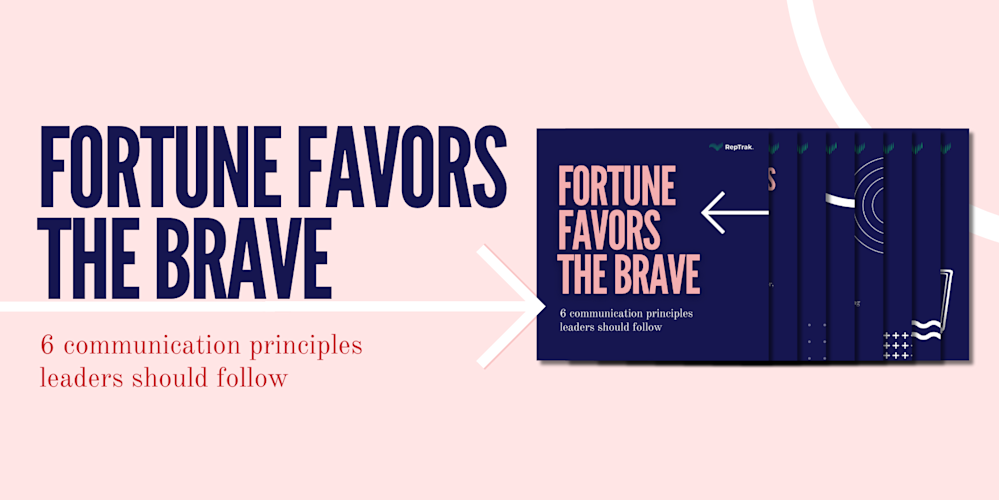 Fortune Favors The Brave: Communication Principles Leaders Should Follow Blog Header