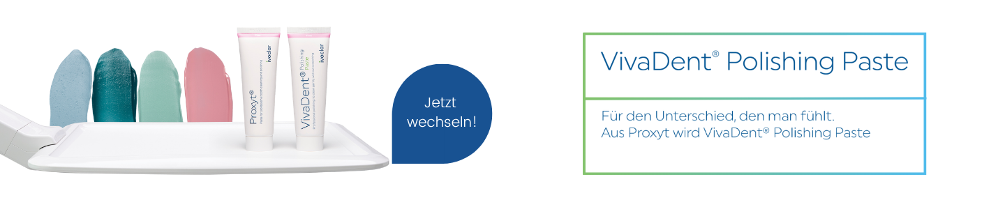 Vivadent Polishing Paste: Für den Unterschied, den man fühlt. Aus Proxyt wird VivaDent Polishing Paste. Jetzt wechseln!