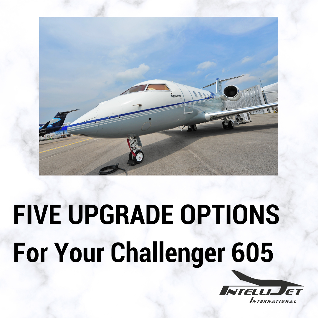 Five Upgrade Options for Your Challenger 605