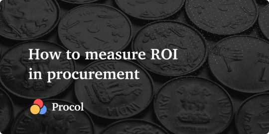 How to measure ROI in procurement
