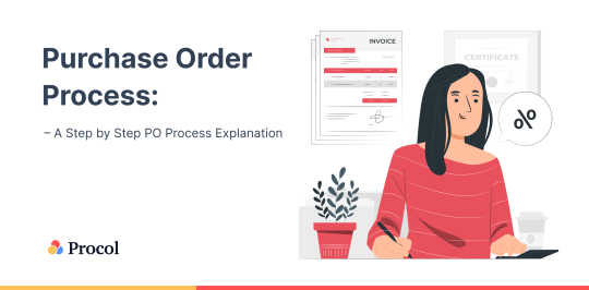 Purchase Order Process: A Step-by-Step PO Process Explanation
