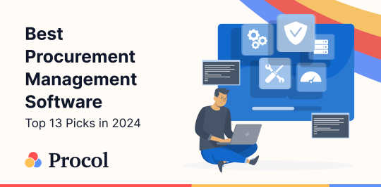 Best Procurement Management Software: Top 13 Picks in 2024