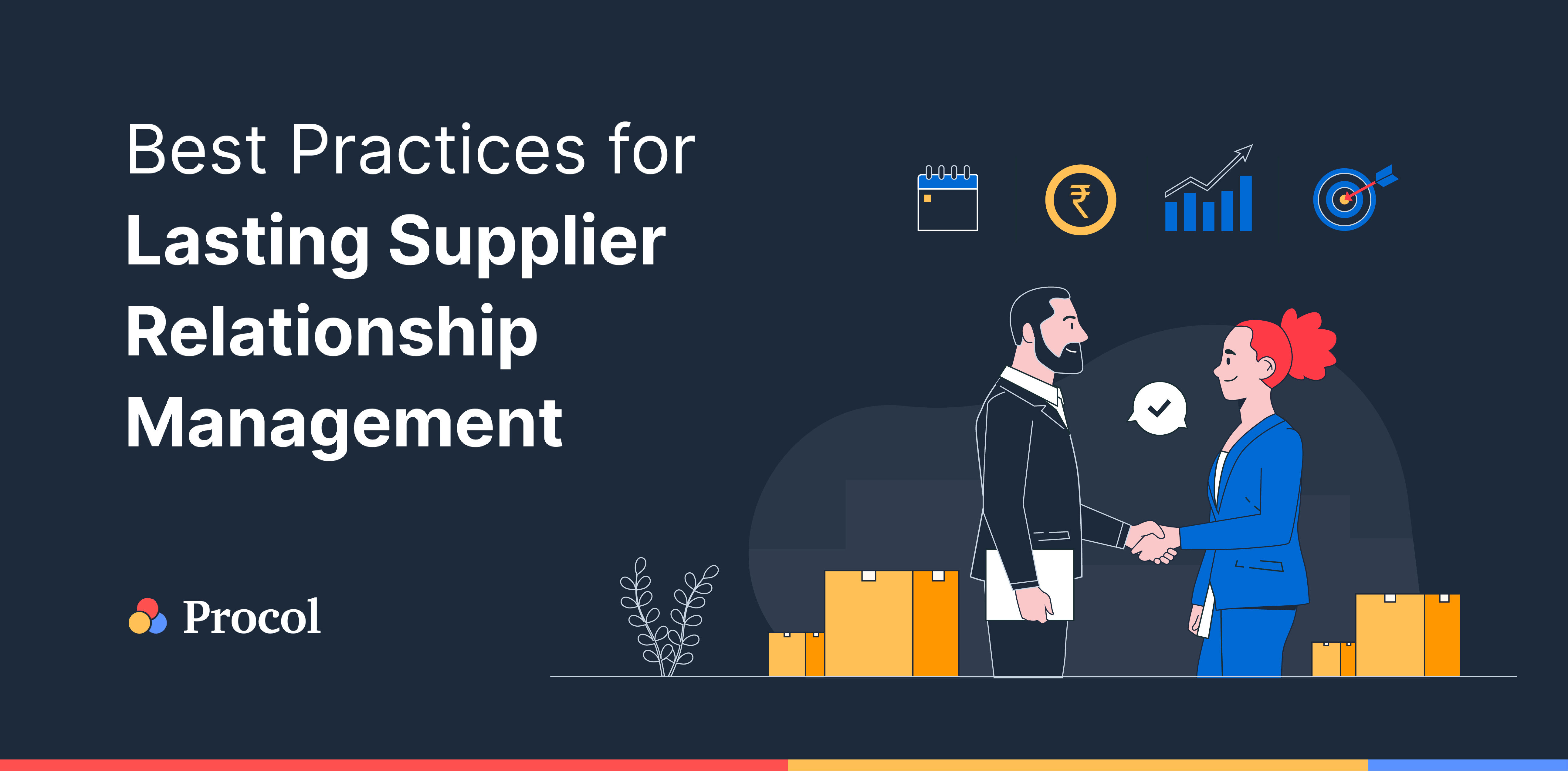 Best Practices For Lasting Supplier Relationship Management | Procol