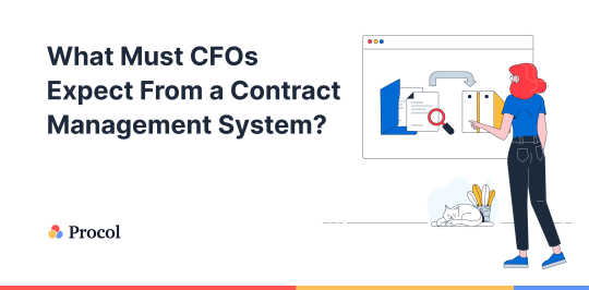 What Must CFOs Expect From a Contract Management System?