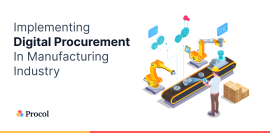 Implementing Digital Procurement In Manufacturing Industry