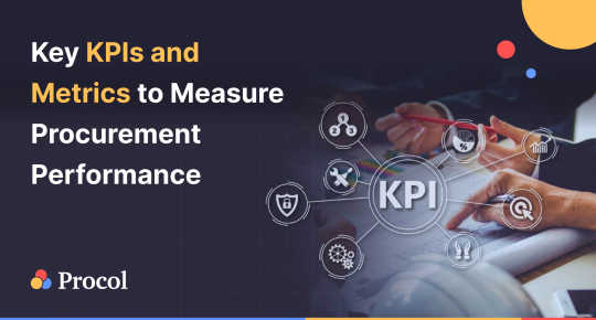 Key KPIs and Metrics to Measure Procurement Performance