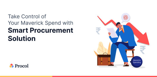 Take Control of Your Maverick Spend with Smart Procurement Solution