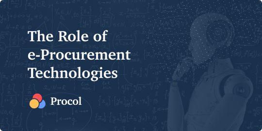 The Role of e-Procurement Technologies