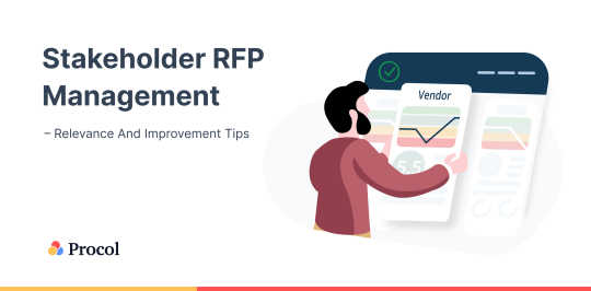 Stakeholder RFP Management – Relevance And Improvement Tips