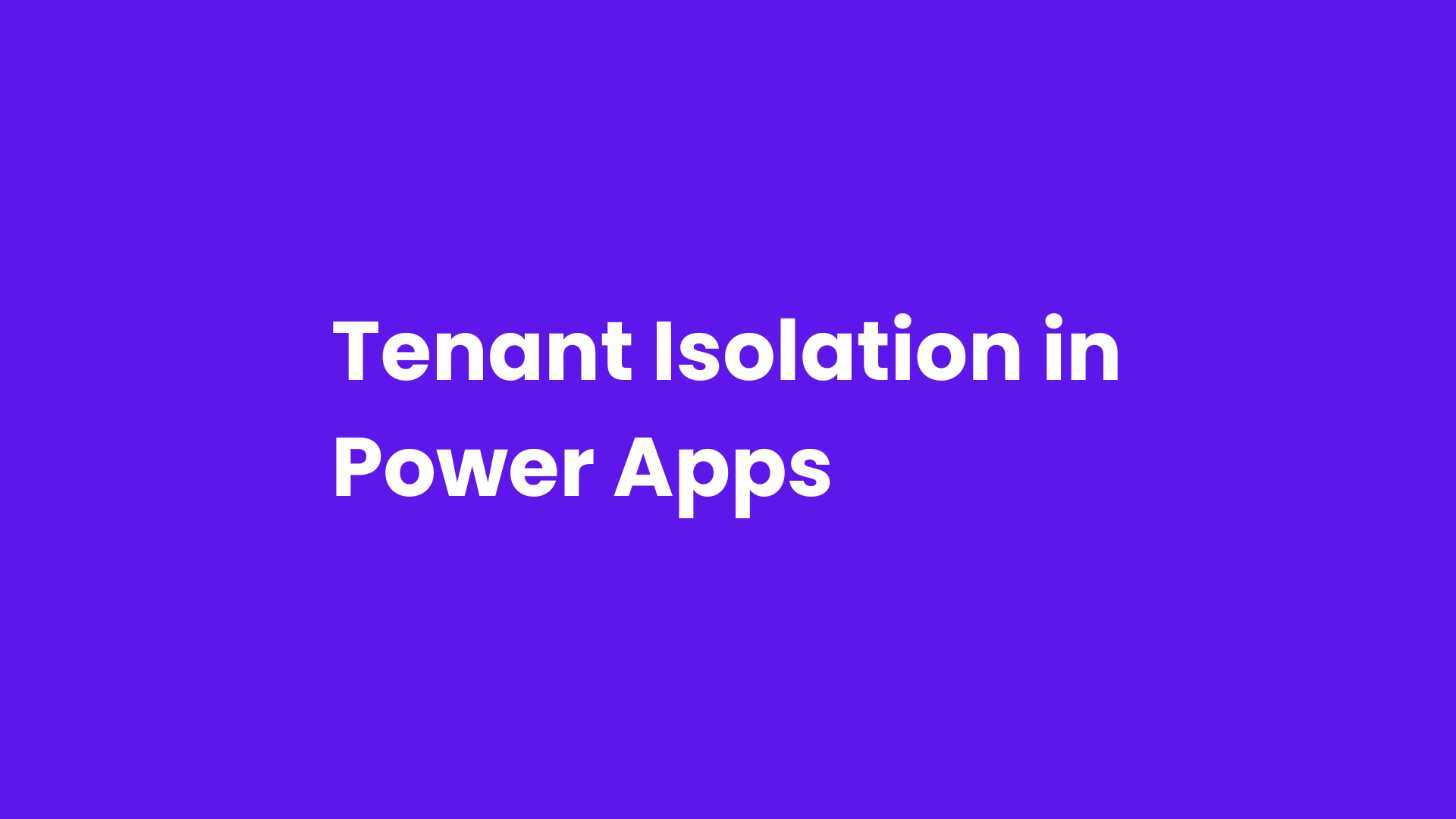 Tenant Isolation in Power Apps