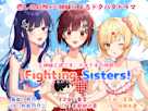Fighting Sisters!
