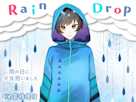 Raindrop~雨の日に、少女拾いました~