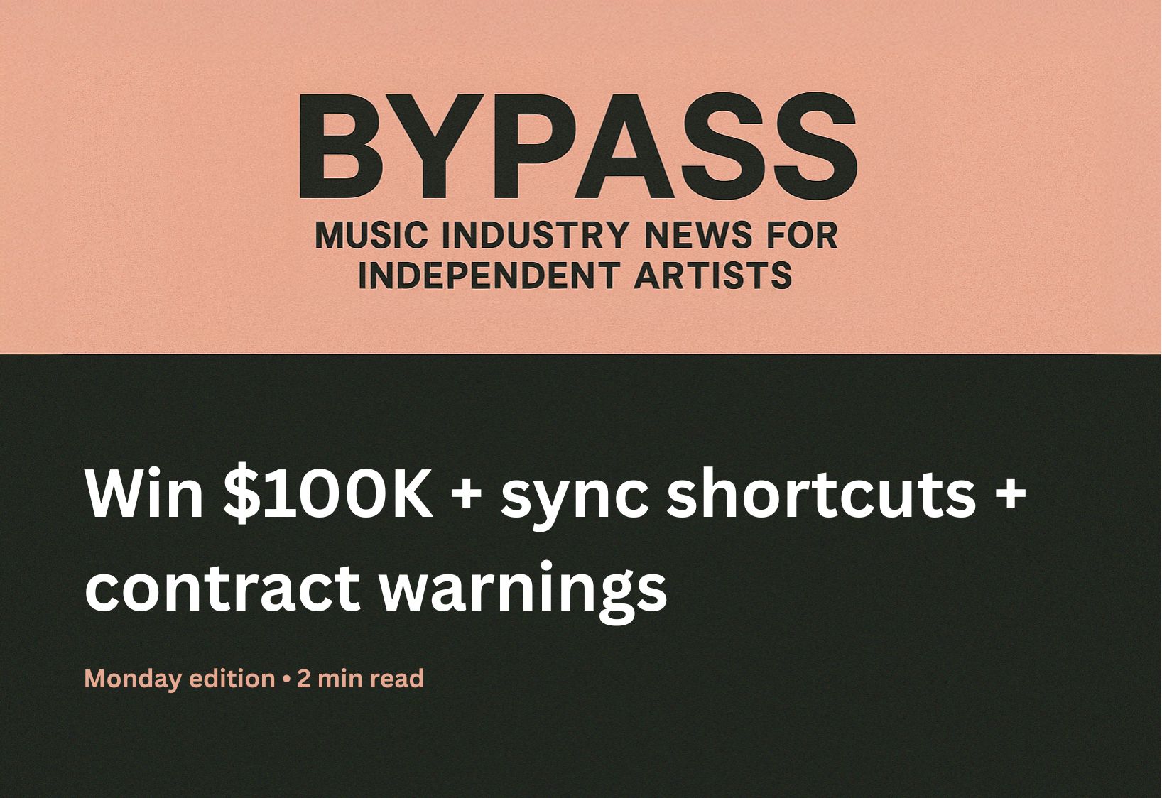 Bypass newsletter header about Tidal's $100K contest and music sync opportunities