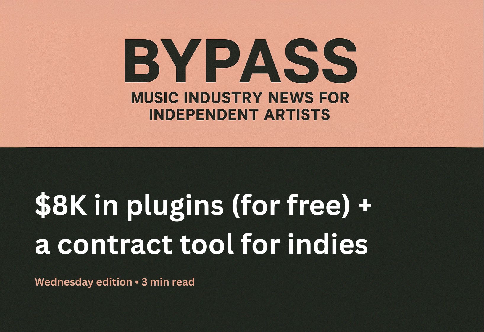 Bypass newsletter header about free music plugins and indie contract tools