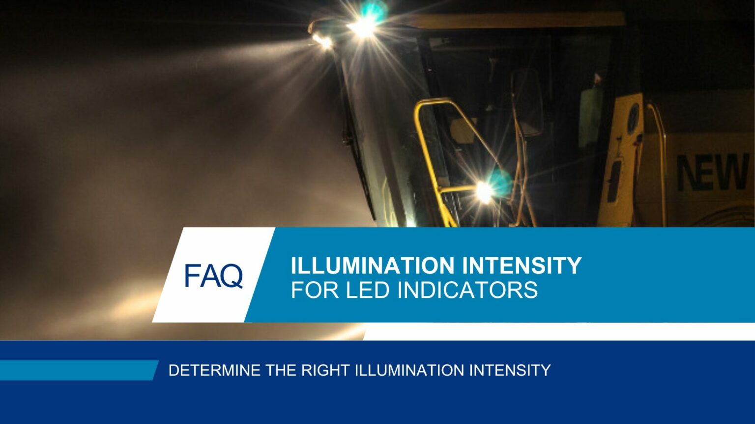 Triangle Intensity Indicator How to determine the right illumination intensity for your indicator?