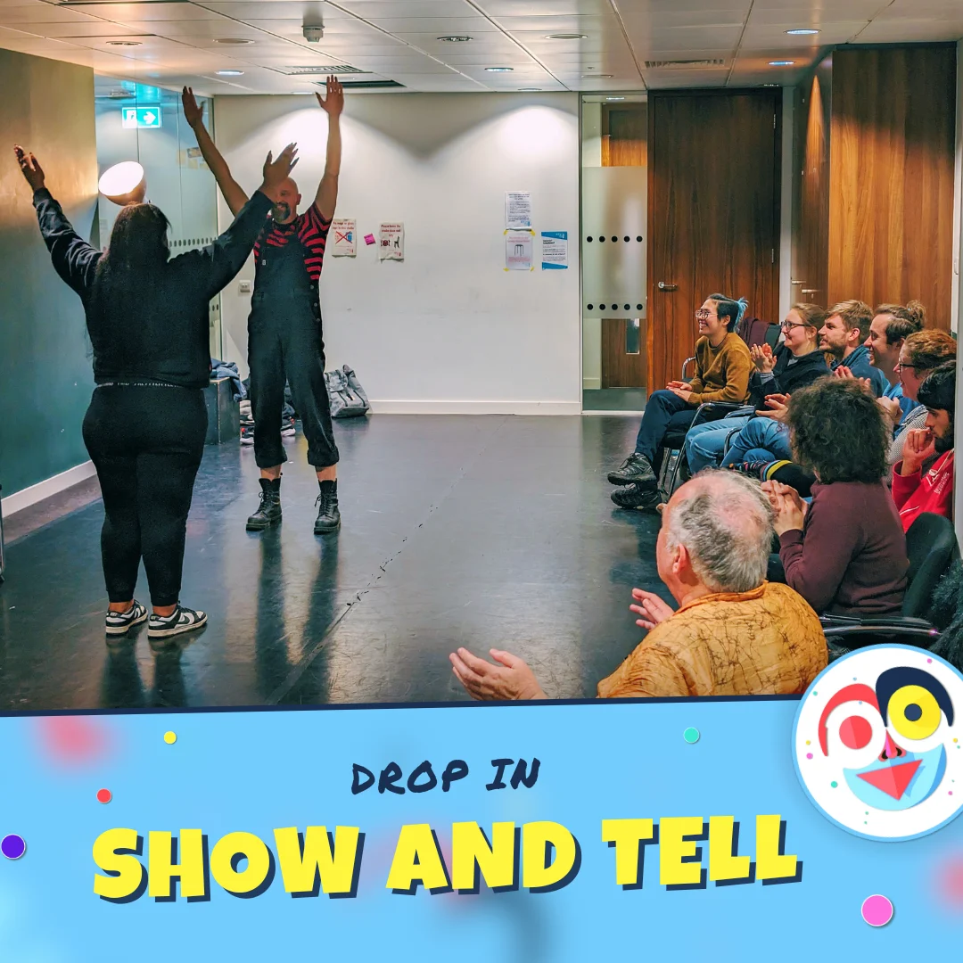 A poster image for the event "Show and Tell", there are people in a clown workshop