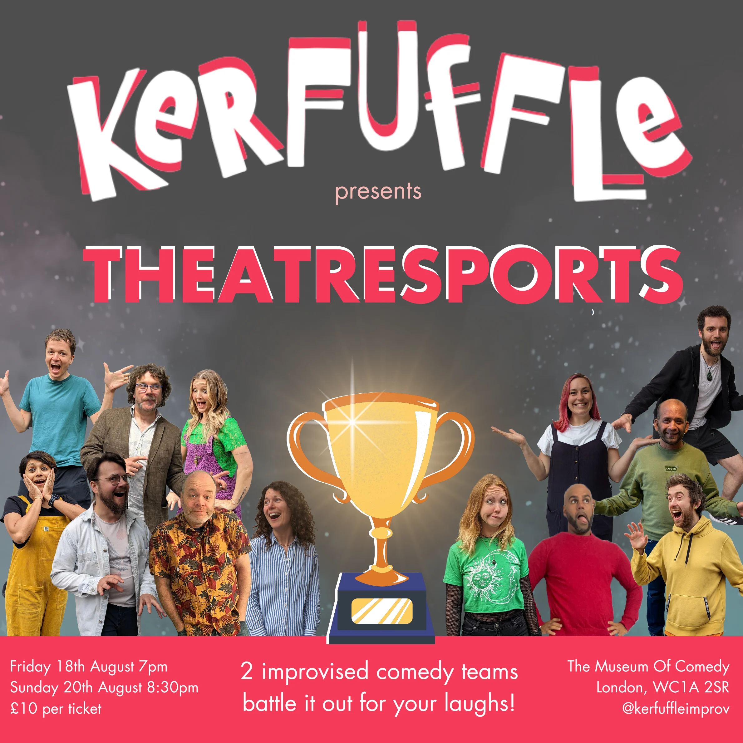 Comedy poster for the improv group Kerfuffle. Text reads "Kerfuffle presents Theatresports".  14 members of Kerfuffle are on the poster and there's a trophy in the middle.