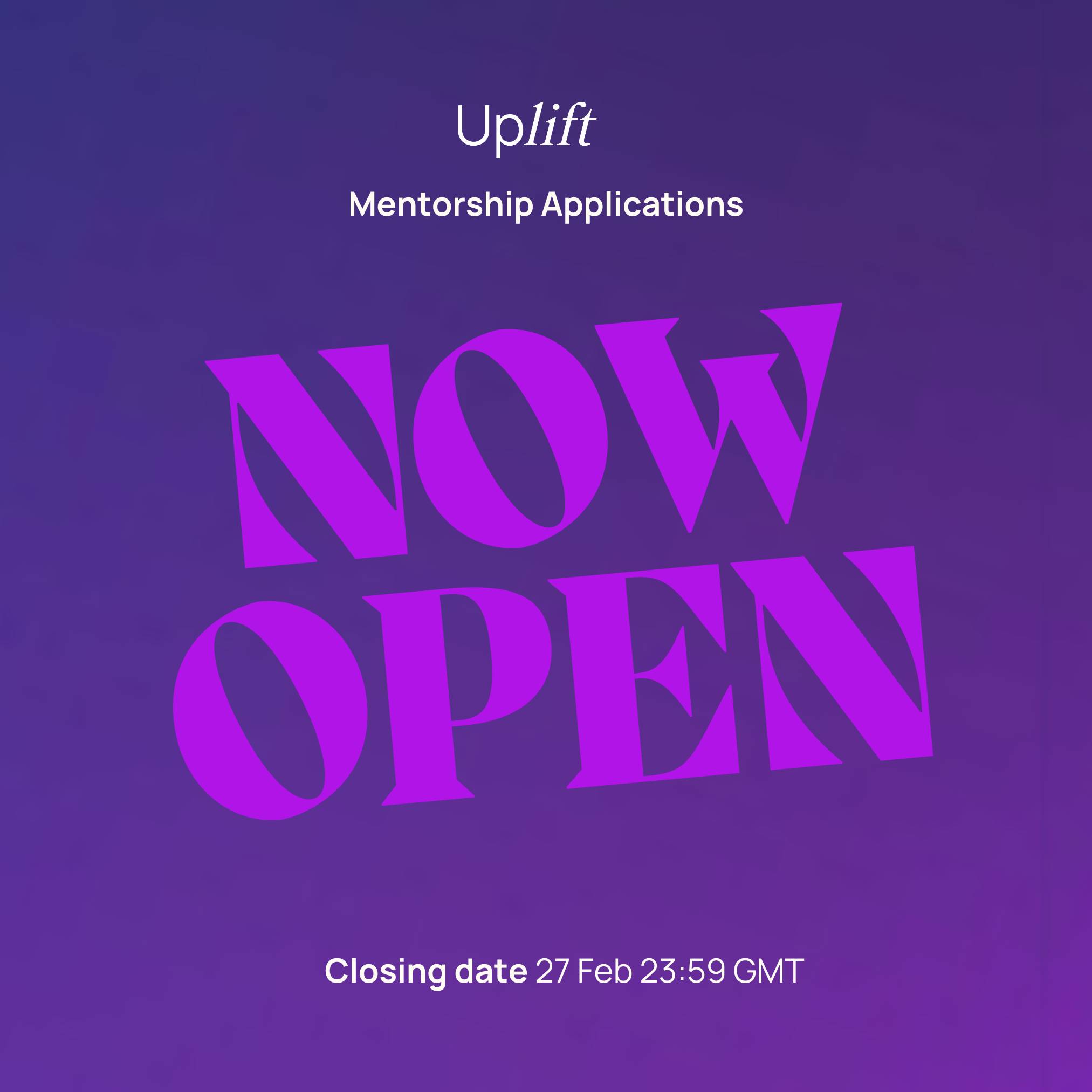 Uplift Mentoring Programme - 2026 Applications Now Open